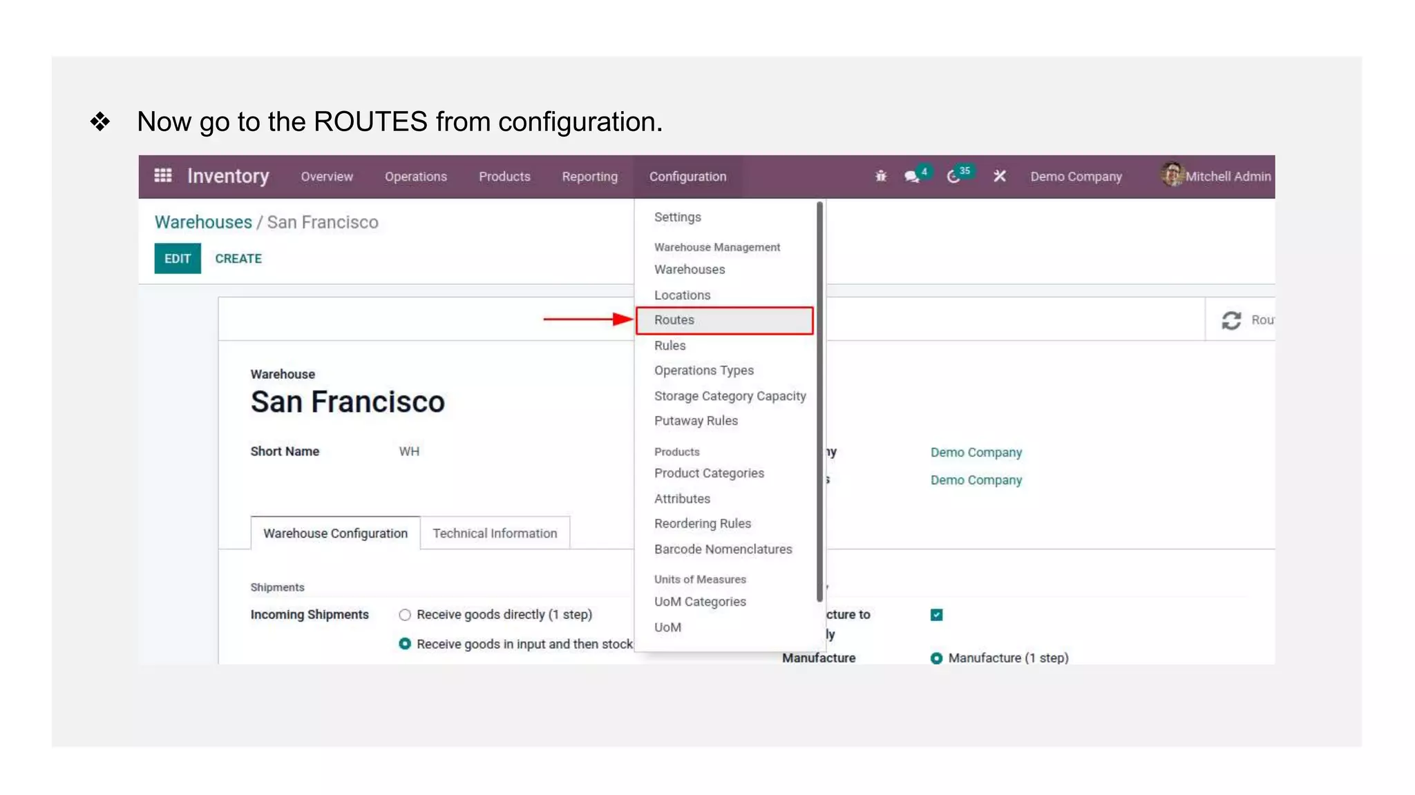 ❖ Now go to the ROUTES from configuration.
 