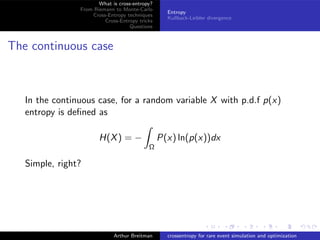 Simulation of rare events and optimisation with the cross-entropy ...