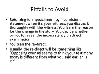 Cross Examination Made Simple Part II: Impeachment by Inconsistent ...