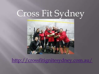 Cross Fit Sydney http://crossfitignitesydney.com.au/ 
