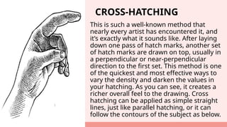 Cross Hatching TechniquesSSSSSSSSSSSSSSSSSSSSSSSSSS | PPTX