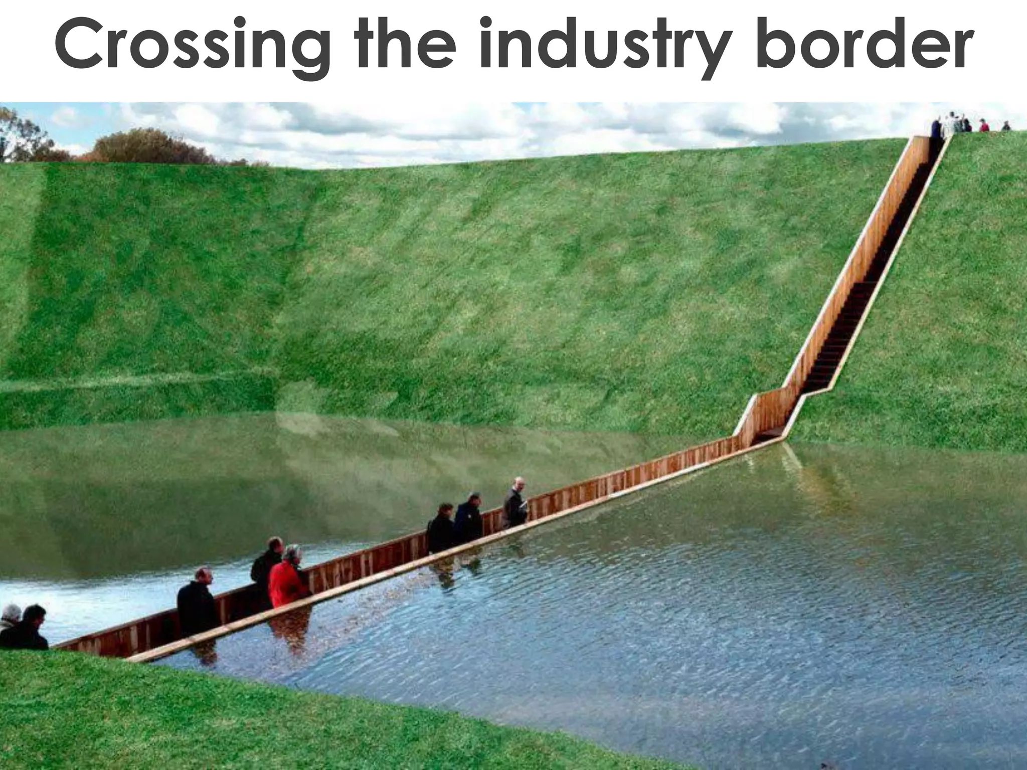 Crossing the industry border