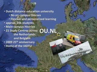 <ul><li> Dutch distance education university