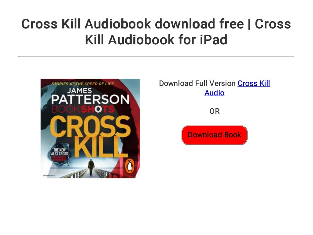 Cross Kill Audiobook download free Cross Kill Audiobook for iPad