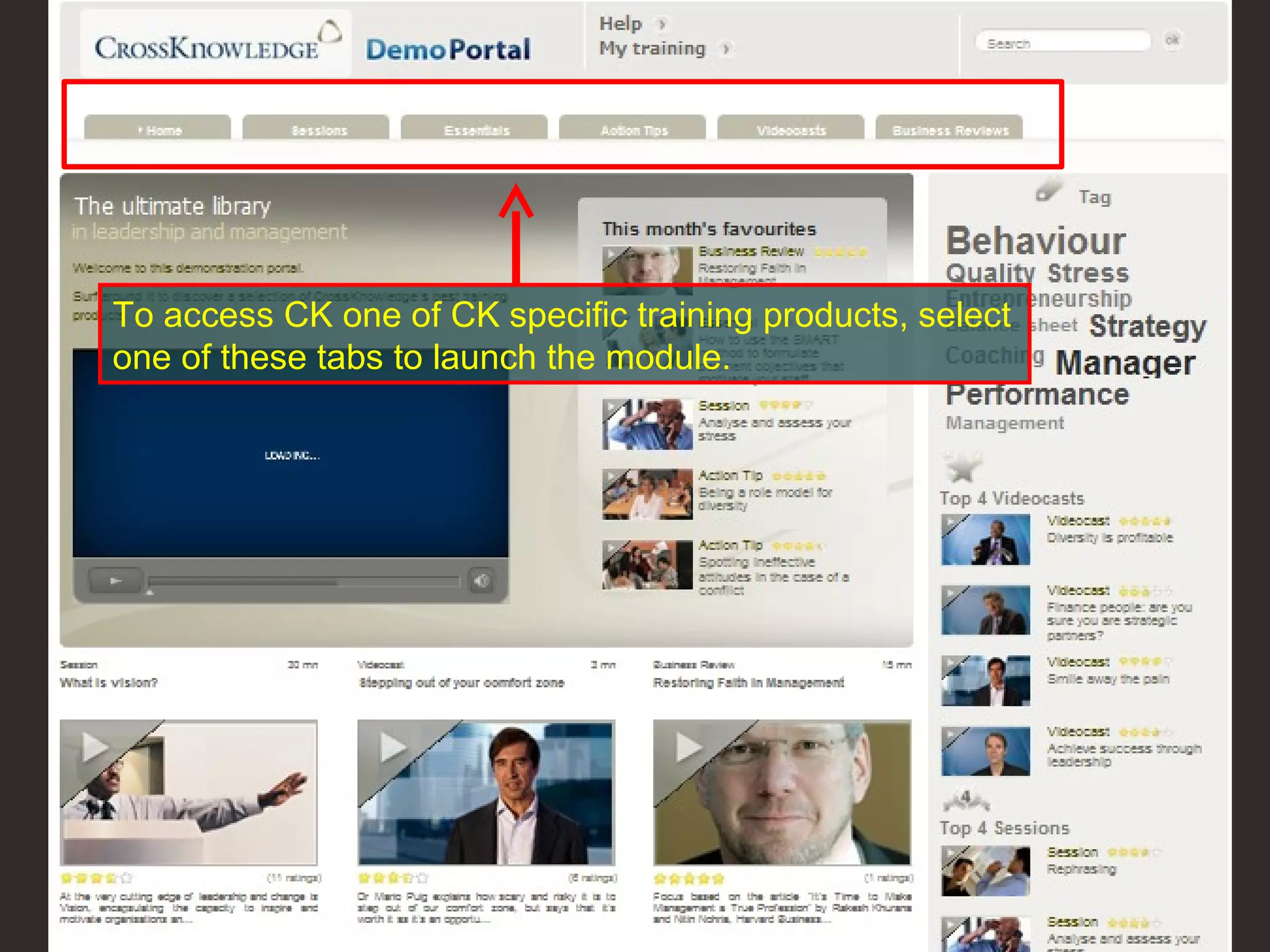 To access CK one of CK specific training products, select one of these tabs to launch the module. 