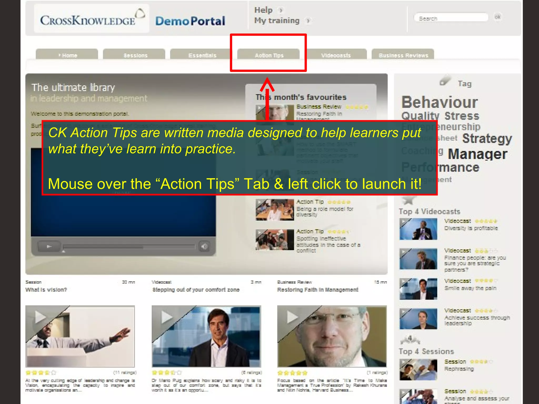 CK Action Tips are written media designed to help learners put what they’ve learn into practice.  Mouse over the “Action Tips” Tab & left click to launch it!  