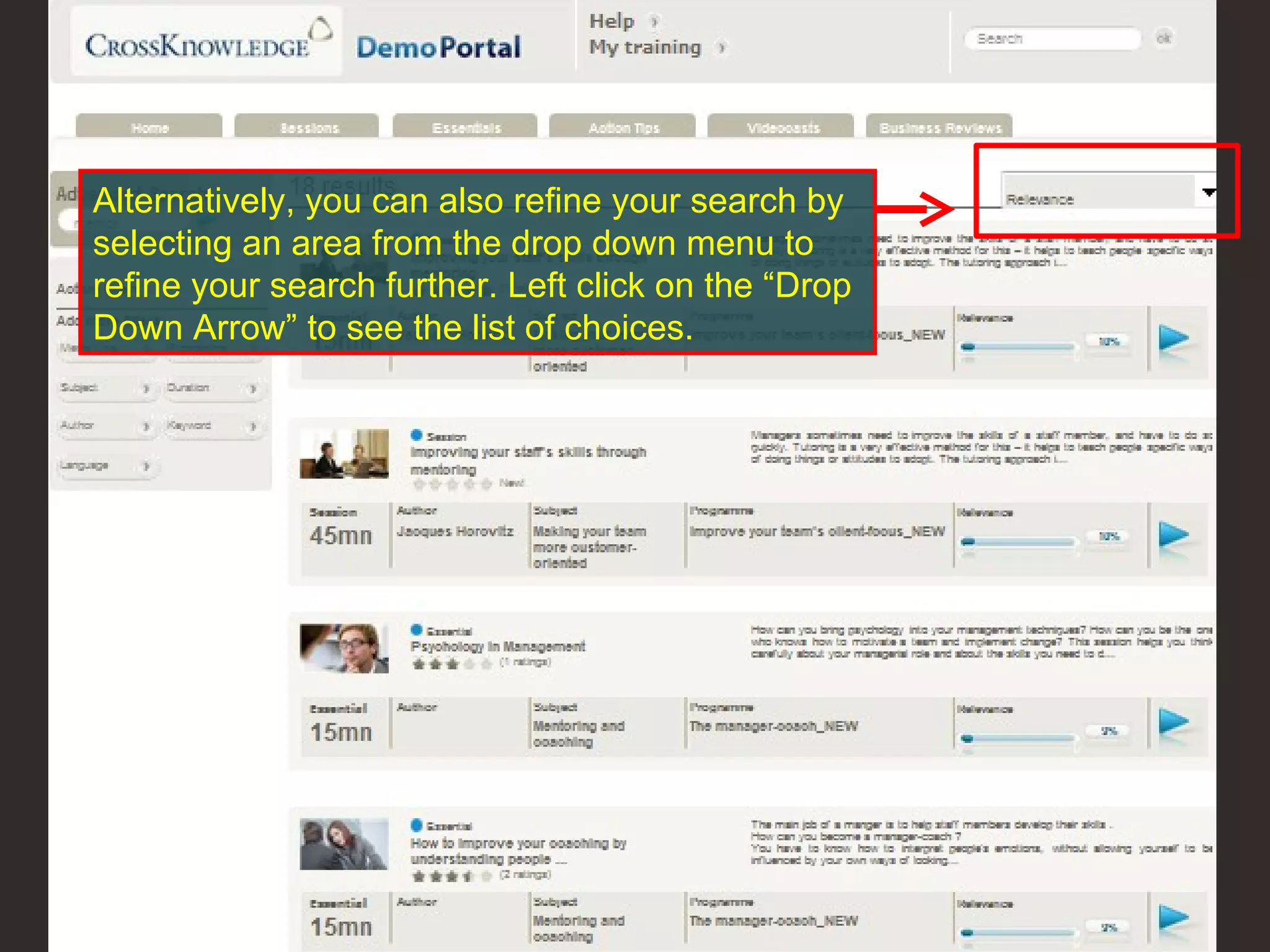 Alternatively, you can also refine your search by selecting an area from the drop down menu to refine your search further. Left click on the “Drop Down Arrow” to see the list of choices. 