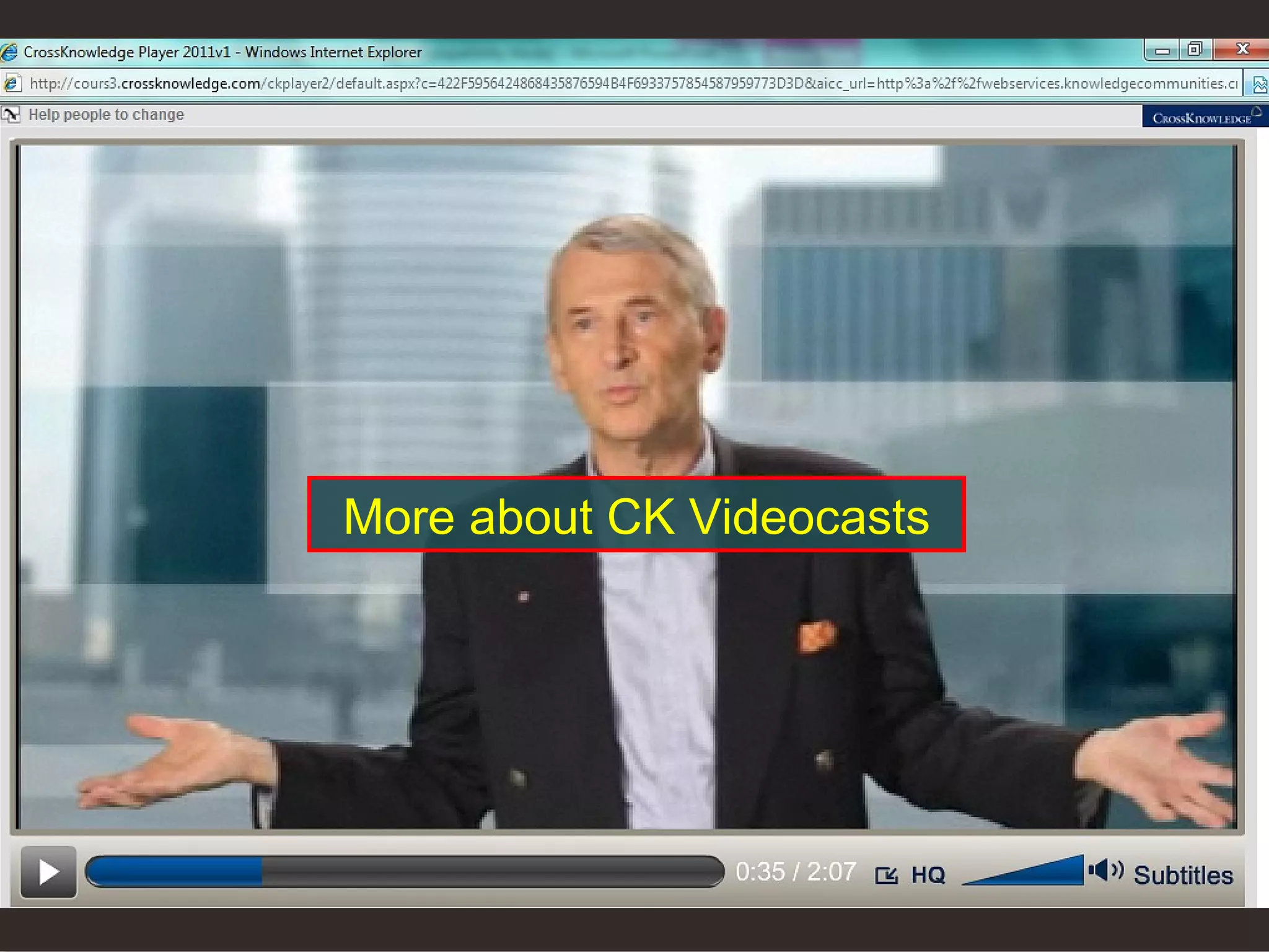 More about CK Videocasts 