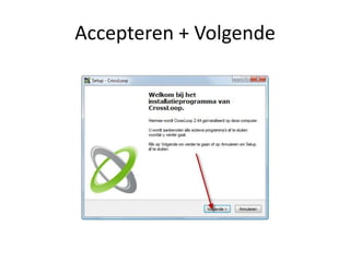 Crossloop Installeren