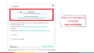 Este é um exemplo de
um artigo 
com retratação!
 