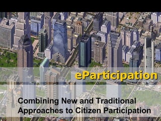 eParticipation   eParticipation - Overview  |  Chris Haller  |   eParticipation.com ,[object Object],[object Object]