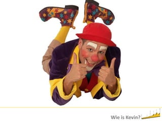 Wie is Kevin?