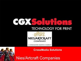 CrossMedia Solutions Nies/Artcraft Companies  