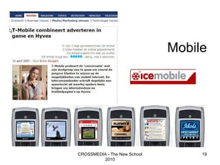 Mobile CROSSMEDIA - The New School 2010 