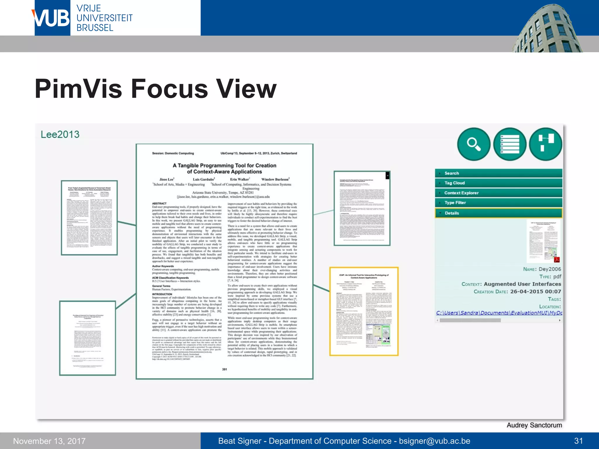 Beat Signer - Department of Computer Science - bsigner@vub.ac.be 31November 13, 2017
PimVis Focus View
Audrey Sanctorum
 