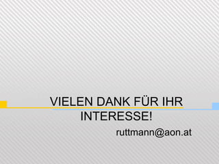 [email_address] VIELEN DANK FÜR IHR INTERESSE! 