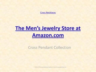 Cross Necklaces The Men’s Jewelry Store at Amazon.com Cross Pendant Collection http://themensjewelrystore.com/crosspendants 