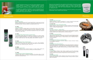 Aerosols
IT-1083
Belt Dressing Spray
Adherent, colorless belt dressing spray. It stops squeaks & gives an instant grip. Its no-stick
formula helps preserve belts and it is designed to meet belt manufacturers' guidelines for all
flat-ribbed and V-belts. The product contains no chlorinated solvents or CFC’s
Designed to provide thin layered coating onto the printed circuits or other electronic
substrates to protect and significantly extend the life of the components and circuitry
against environmental and mechanical damages. The coatings protect electronic printed
circuit boards from moisture and contaminants, preventing short circuits and corrosion of
conductors and solder joints.
IT-1084
PCB Coating Spray
A dry lubricating bonded coating that is designed for lubrication of the sliding surfaces
operating in dirty/dusty atmospheres. It is also used for lubrication of coarse chains and
guide ways operating under high loads and exposed to high temperatures or as a lubricant
for highly stressed joints with slow sliding speeds and/or oscillating movements.
IT-1085
Dry Lubricant Moly Bonded Coating Lubricant Spray
Specially formulated for use on electrical equipment. It protects against moisture and
corrosion. The protecting coating has high arc-resistance and insulating properties.
IT-1088
Insulating Varnish Spray
IT-1086
High Temperature Chain Lubricant Spray
Designed for all kinds of chains, joints, bearings, seals up to 250 °C. Other applications
include its use on chain & wire rope drives at brick works, glass and ceramic industries,
steel works, tube manufacturing plants, bakeries etc.
A precision cleaner spray for cleaning and degreasing of the metal surfaces. It is fast
evaporating & does not leave any residues. The product exhibits 100 % cleaning efficiency
and is free of chlorinated solvents.
IT-1089
High Peformance Cleaner & Degreaser Spray
CrossNet maintenance aerosols are world class products designed to provide
effective solutions to a variety of maintenance problems commonly
encountered in the industry. To find a product, begin your search by
selecting categories. From there, you'll be able to narrow down your search.
Our products are specifically formulated for use in all manufacturing and
industrial environments. From heavy-duty industrial lubricants to general
purpose applications these satisfy the most demanding maintenance
requirements in every part of your facility.
Pastes
IT-9200
IT-9200-HPP
IT-9201
IT-9202
IT-9203
IT-9204
IT-9205
IT-9206
Assembly Paste; Moly based
Assembly Paste; Solid Lubricant Rich Paste
Anti-seize Compound - Copper Based
Anti-seize & Lubricating Paste
Marine Grade Anti-seize & Lubricating Paste
Nickel Based Anti-seize Compound
Chuck Paste
White Assembly Paste
Assembly lubrication for press-on processes & as a running in lubricant for highly loaded
sliding surfaces. Prevents wear, stick-slip, seizing, run-in damage or pitting.
Assembly lubricant for press-on processes. As a running in lubricant for highly loaded sliding
surfaces or difficult metal forming processes. Immediately effective due to high percentage
of MoS , no rubbing in of paste necessary.2
Copper based anti-seize thread paste for assembly of screw threaded connections subjected
to high temperatures and corrosive influences. Prevents burning together or rusting on.
Enables an optimum ratio of tightening torque to achievable pretension.
Copper based anti-seize plus lubricating paste. For assembling screw threaded connections
subjected to high temperatures and corrosive influences or moving threaded assemblies.
Prevents burning together or rusting on. Enables an optimum ratio of tightening torque to
achievable pretension.
For assembling screw threaded connections subjected to marine enviroment. Prevents
burning together or rusting on.
A nickel based anti-seize compound formulated to work at places where there is exposure to
extreme high temperatures. It is used where use of copper based compound is not desirable.
The product features very high temperature range. It is highly efficient against corrosion,
suppresses stick-slip and prevents seizure and scoring and reduces formation of fretting
corrosion.
For sliding surfaces subjected to high pressures, vibrations and impact loads. Provides
an optimum coefficient of sliding friction for high elasticity. Resistant to water and cooling
lubricants. Prevents frictional corrosion. Designed esp. for chucks on machine tools
For screws, bolts and sliding surfaces subjected to high pressures at low speeds. Enables an
optimum ratio of tightening torque to achievable pre-tension. Prevents frictional corrosion.
Metal-free. Waterproof.
Pastes are usually designed for easy assembly and dismantling. The structure of pastes
corresponds in principle to that of greases. However, the share of solid lubricants is
clearly higher. Thus a reliable lubricating, parting and corrosion protection effect
is ensured even when used under extreme temperature and pressure conditions
and aggressive media.
Pastes are used at screw threaded connections as well as for pressing in pins and bolts,
at gearwheels, chucks, hinges and plain bearings.
 