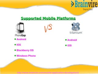 Cross Platform Mobile Application Development- Titanium Vs PhoneGap