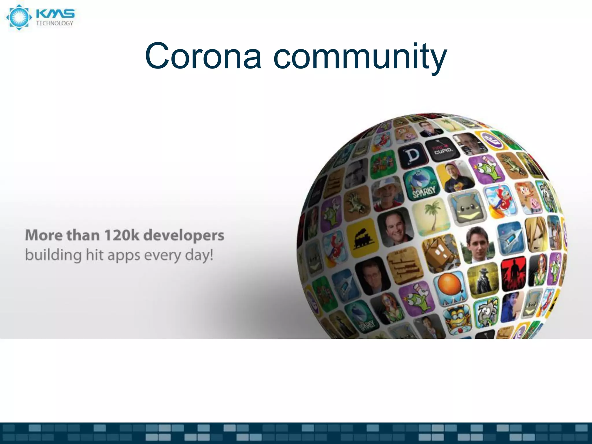 Corona community
 
