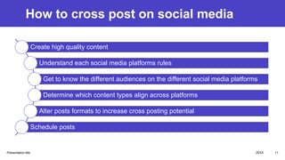Cross Posting on Social Media pptx | PPTX