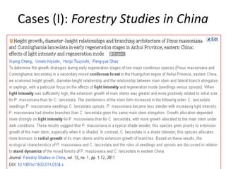 Cases (I): Forestry Studies in China
 