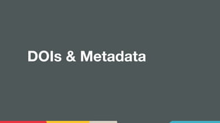 DOIs & Metadata
 