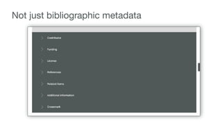 Keeping metadata up to date
• Correct metadata errors
• Add more metadata to an existing record
• Update URLs
 