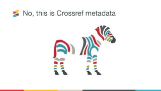 No, this is Crossref metadata
 
