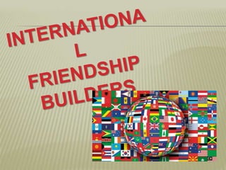 InternationalFriendshipBuilders