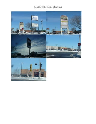 Retail within 1 mile of subject
 