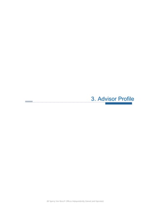 3 . Advisor Profile




All Sperry Van Ness® Offices Independently Owned and Operated.
 