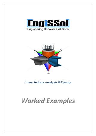 Cross Section Analysis & Design




Worked Examples
 