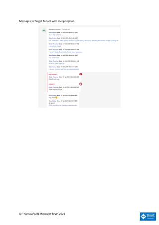 © Thomas Poett Microsoft MVP, 2023
Messages in Target Tenant with merge option:
 