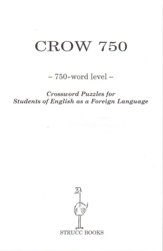 Crossword puzzles for students (750 word level)v | PDF