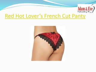 Red Hot Lover’s French Cut Panty
 