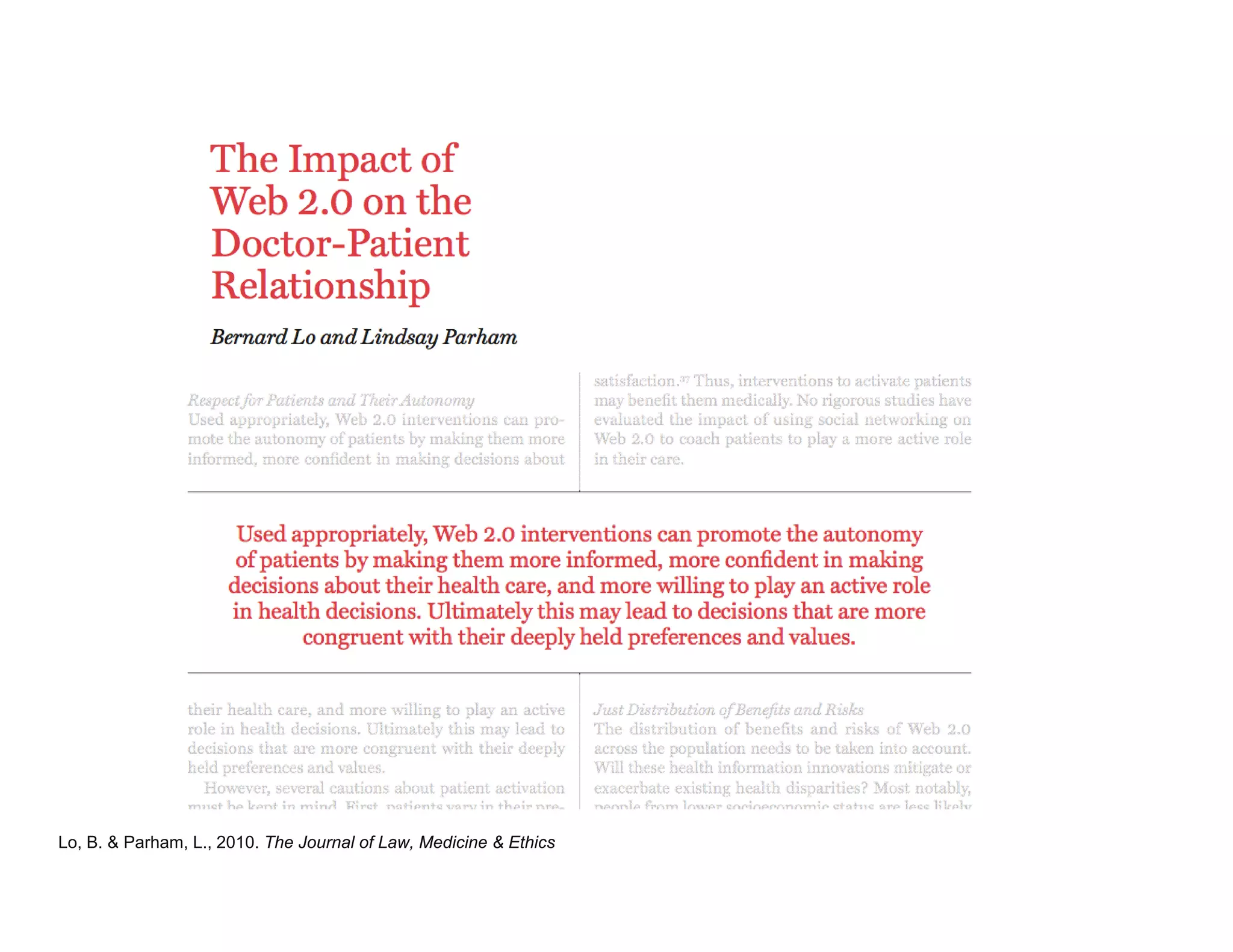 Lo, B. & Parham, L., 2010. The Journal of Law, Medicine & Ethics
 