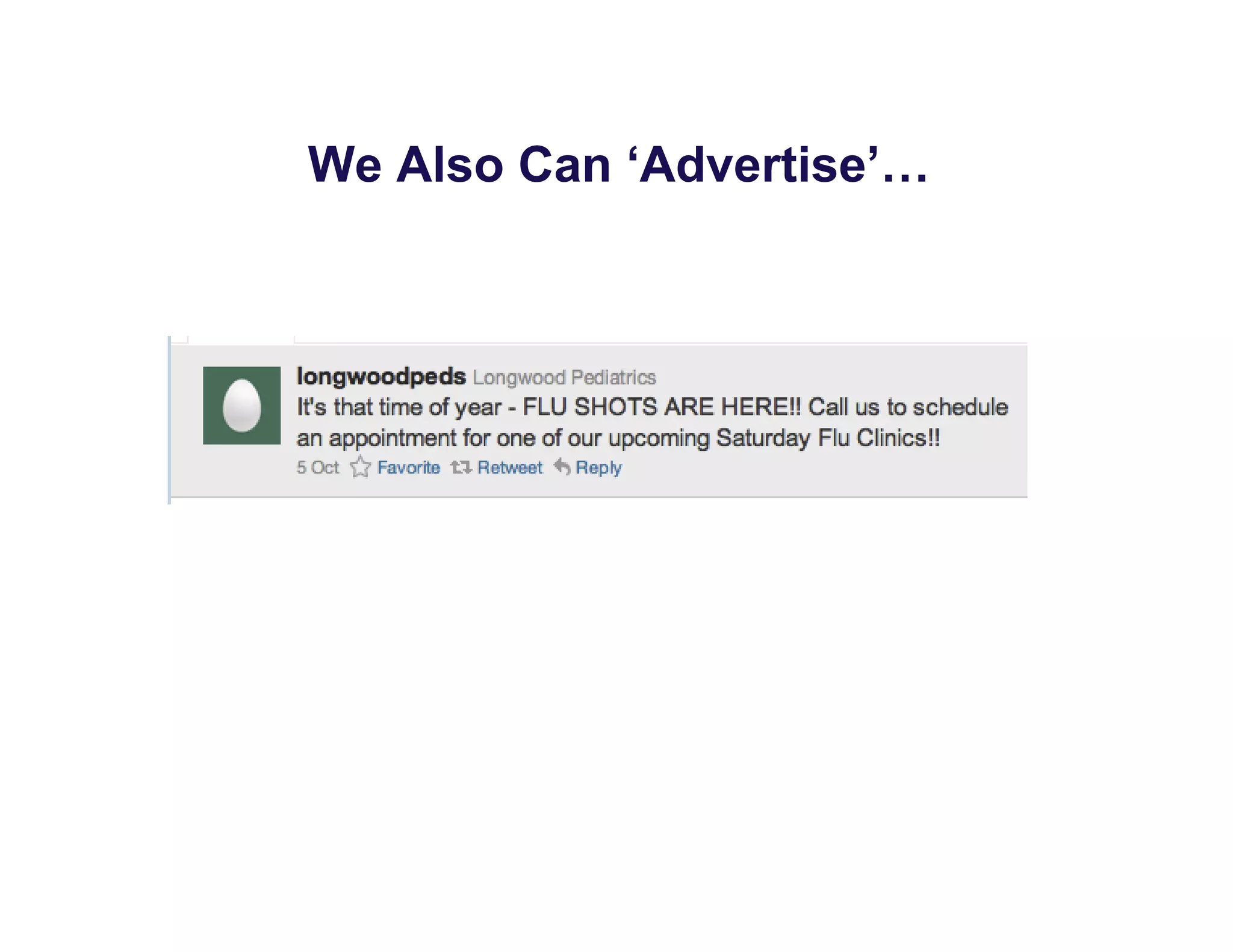 We Also Can ‘Advertise’…
 