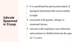 Spasmod Croup-Syndrome.pptx and its consideration | PPTX