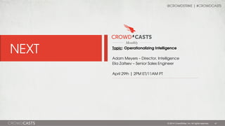 CrowdCasts Monthly: Going Beyond the Indicator