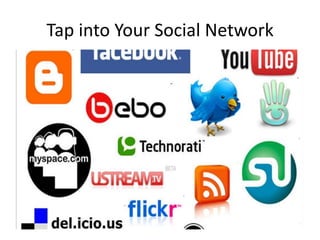 Tap into Your Social Network