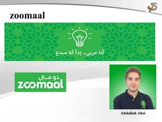 zoomaal
Abdallah Absi
 