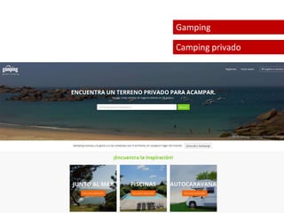 Gamping 
Camping privado 
 