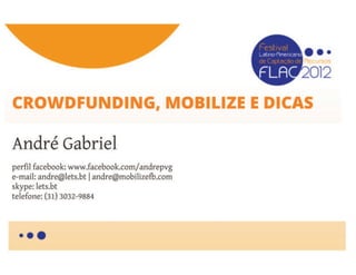 Crowdfunding   financiamento colaborativo de projetos pela internet (andré gabriel)