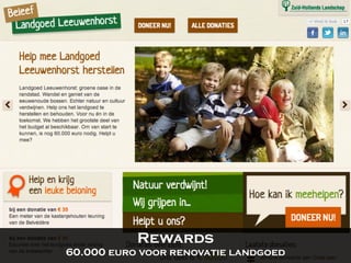 Rewards
60.000 euro voor renovatie landgoed
 