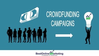 Crowdfunding Campaigns
remain a great way to fund
Business Ventures and
Projects of all sizes
 