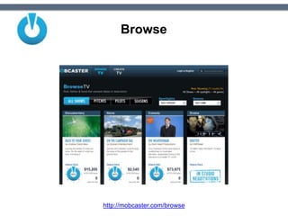 Browse
http://mobcaster.com/browse
 