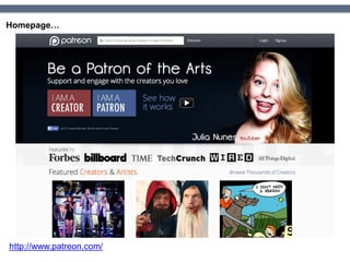 http://www.patreon.com/
Homepage…
 