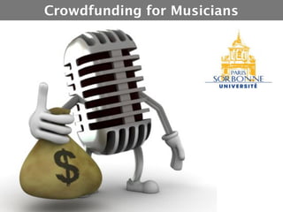 Crowdfunding for Musicians
 