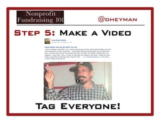 Tag Everyone!
Step 5: Make a Video
 